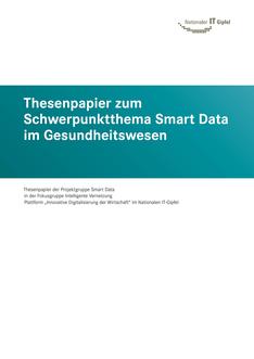 Titelblatt Thesenpapier zum Schwerpunktthema Smart Data im Gesundheitswesen